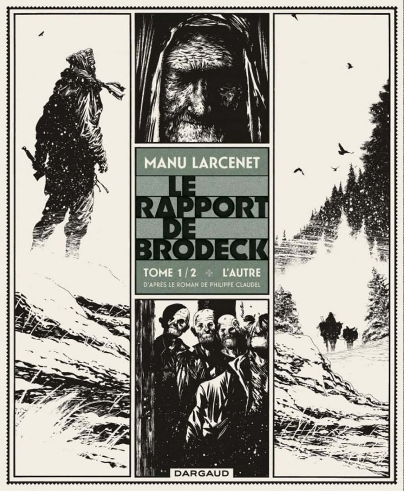 Le Rapport de Brodeck, de Manu Larcenet, adaptation en bande dessinée du roman de Philippe Claudel (2005).