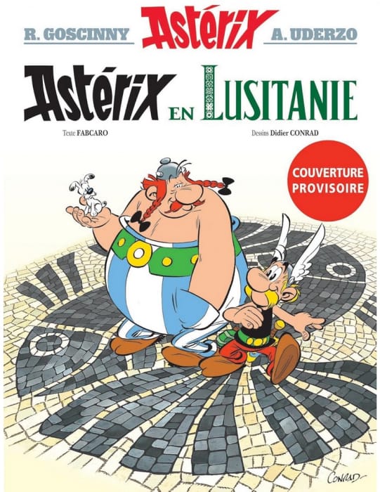 Astérix en Lusitanie / Fabcaro et Didier Conrad / éditions Albert René