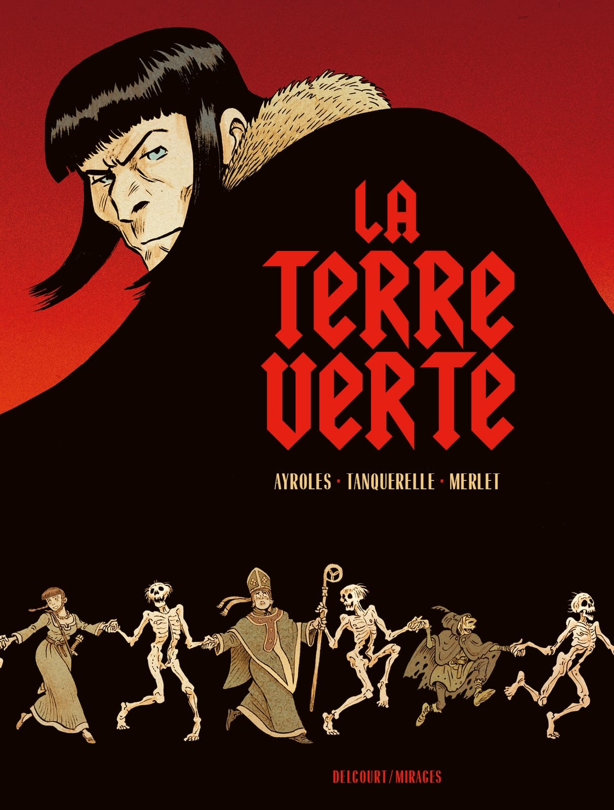 La Terre verte d'Alain Ayroles et Hervé Tanquerelle, Delcourt.