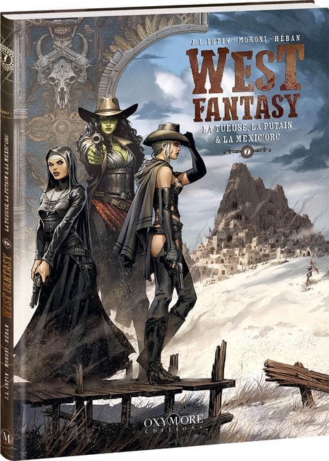 Couverture de West Fantasy - Tome 7 : La Tueuse, la Putain et la Mexic'orc