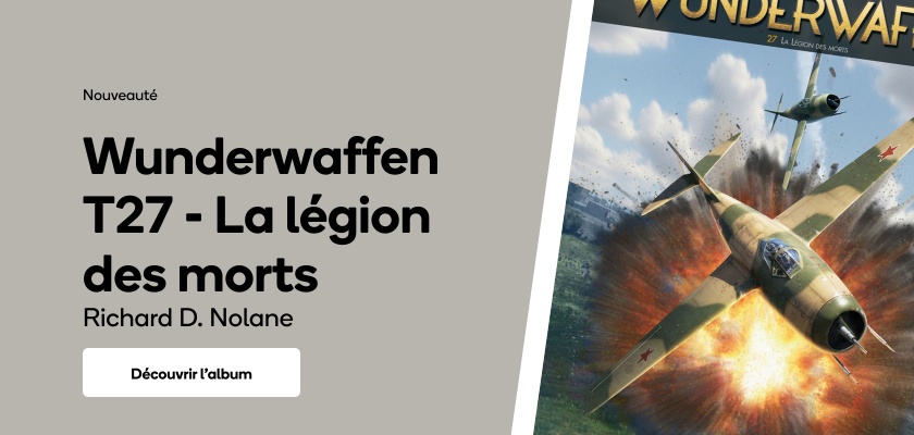 Wunderwaffen T27 - La légion des morts