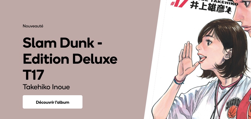 Slam Dunk - Edition Deluxe T17