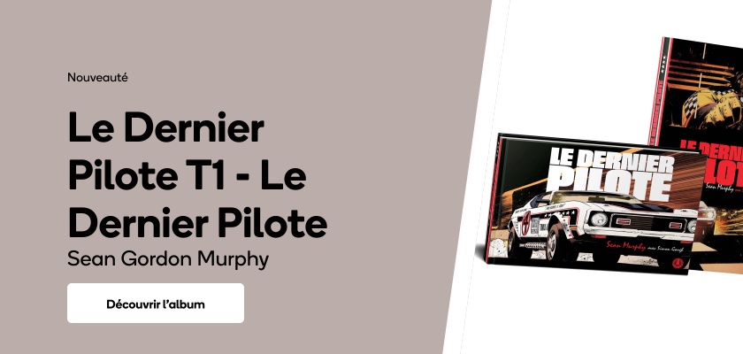 Le Dernier Pilote T1 - Le Dernier Pilote