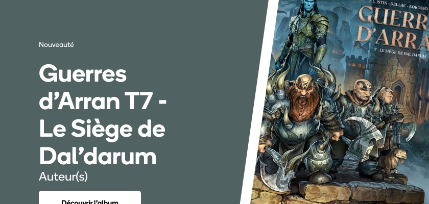 Guerres d'Arran T7 - Le Siège de Dal'darum