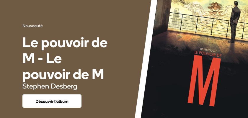 Le pouvoir de M - Le pouvoir de M