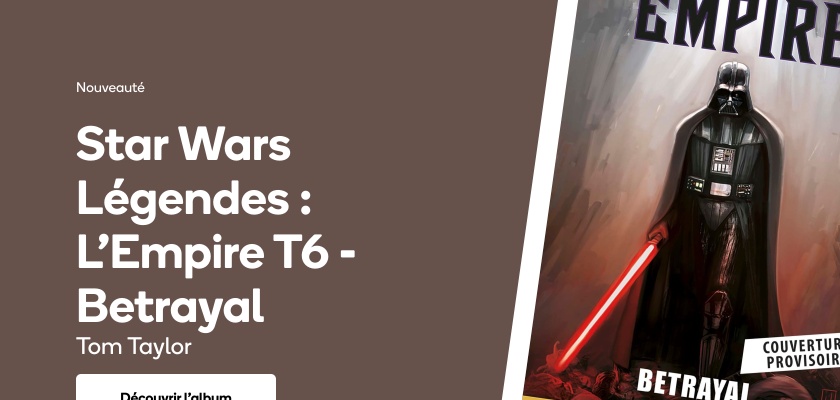 Star Wars Légendes : L'Empire T6 - Betrayal