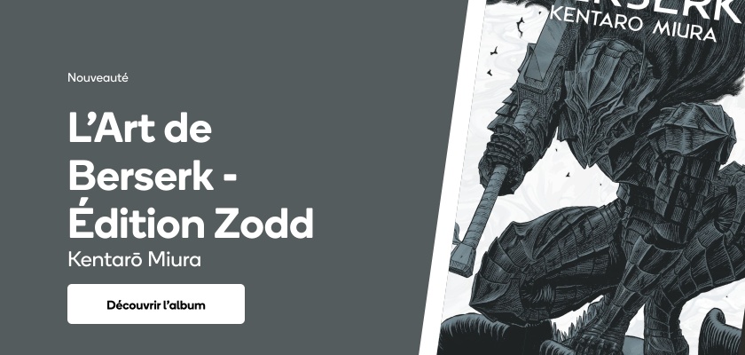 L'Art de Berserk - Édition Zodd