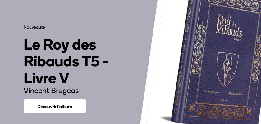 Le Roy des Ribauds T5 - Livre V