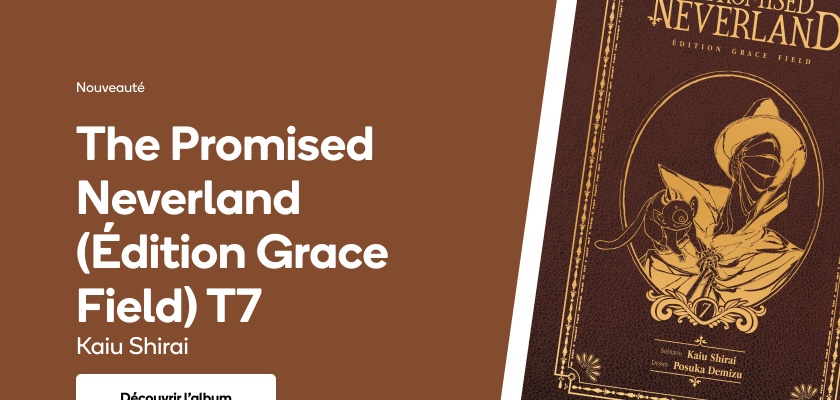 The Promised Neverland (Édition Grace Field) T7