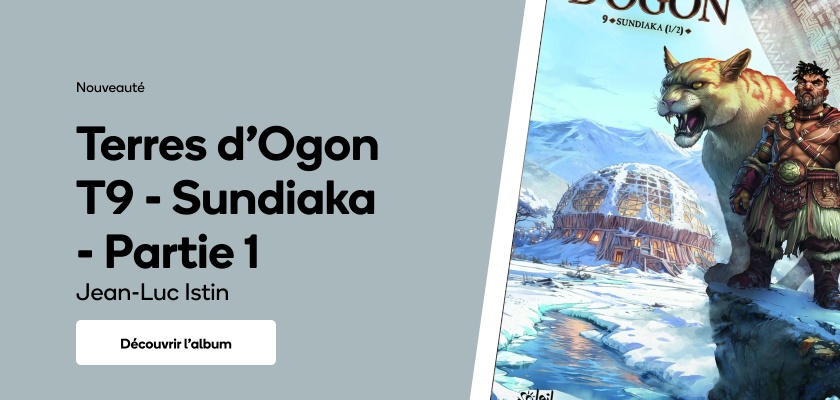 Terres d'Ogon T9 - Sundiaka - Partie 1