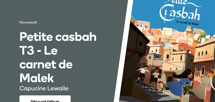 Petite casbah T3 - Le carnet de Malek